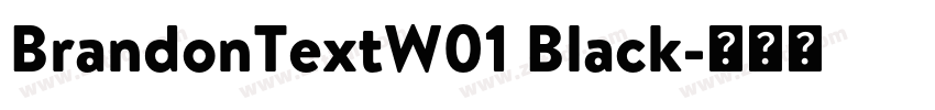 BrandonTextW01 Black字体转换